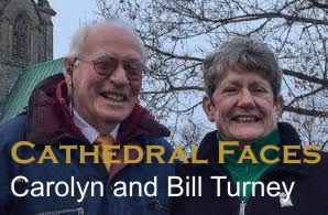 Cathedral Faces – Carolyn and Bill Turney