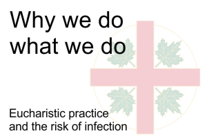 Why we do what we do – Eucharistic practice and the risk of infection