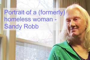 Portrait of a (formerly) homeless woman – Sandy Robb