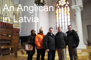 An Anglican in Latvia