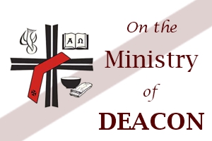 The Ministry of Deacons – Diocese of Fredericton
