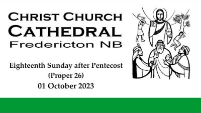 231001 Eighteenth Sunday after Pentecost Worship 10:30 AM
