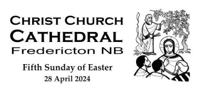 2024 04 28 Fifth Sunday of Easter - April 28, 2024  10:30 AM
