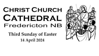 2024 04 14 Third Sunday of Easter - 10:30 AM