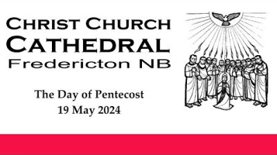 2024 05 19 The Day of Pentecost - May 19, 2024  10:30 AM