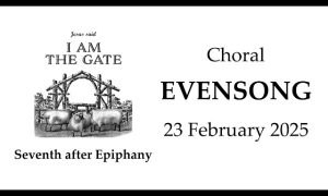 The Seventh Sunday after Epiphany (Proper 7) - February 23, 2025 - Choral Evensong